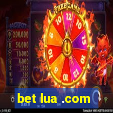 bet lua .com