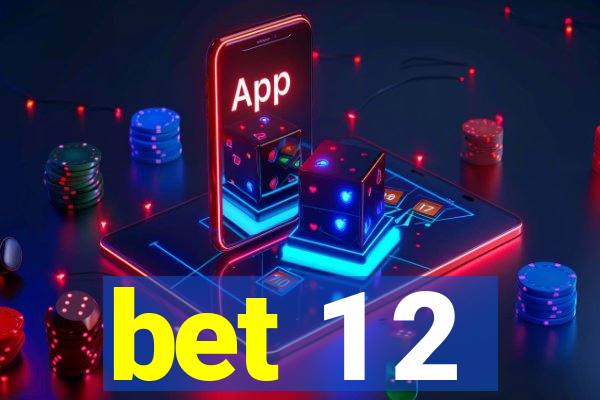 bet 1 2