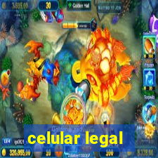 celular legal