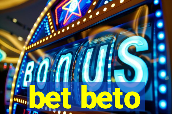 bet beto