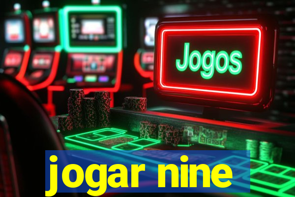 jogar nine