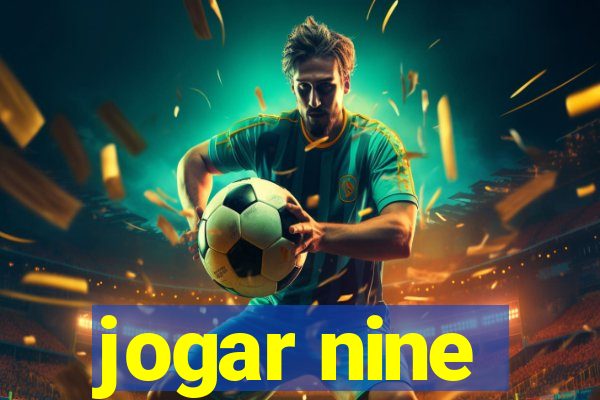 jogar nine