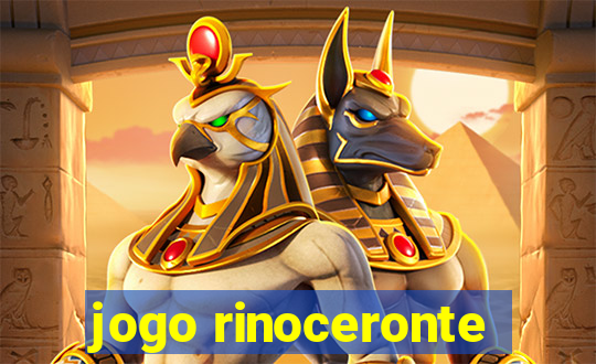 jogo rinoceronte