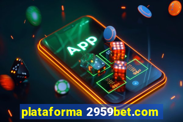 plataforma 2959bet.com