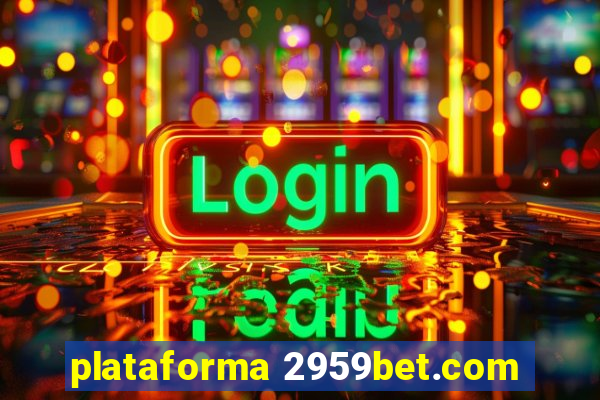 plataforma 2959bet.com