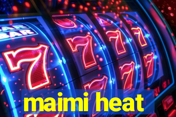 maimi heat