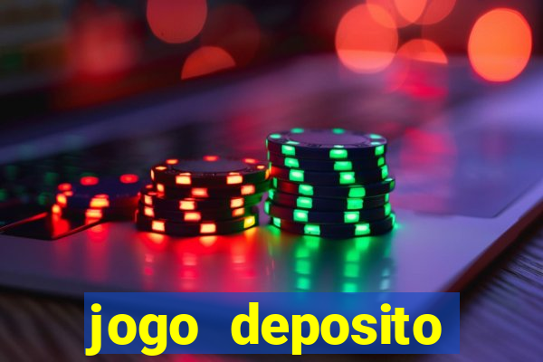 jogo deposito minimo 1 real