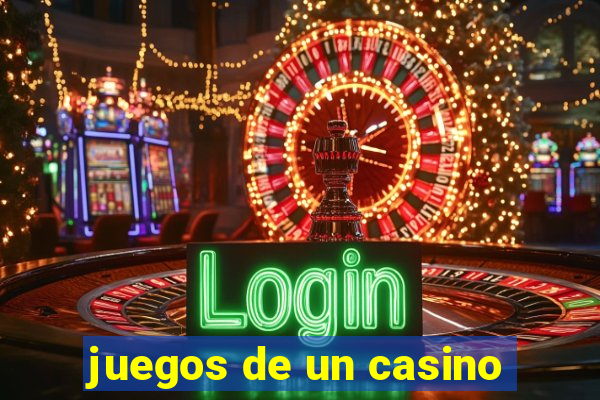 juegos de un casino