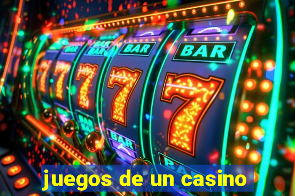 juegos de un casino