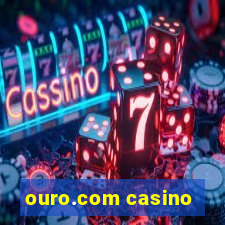 ouro.com casino