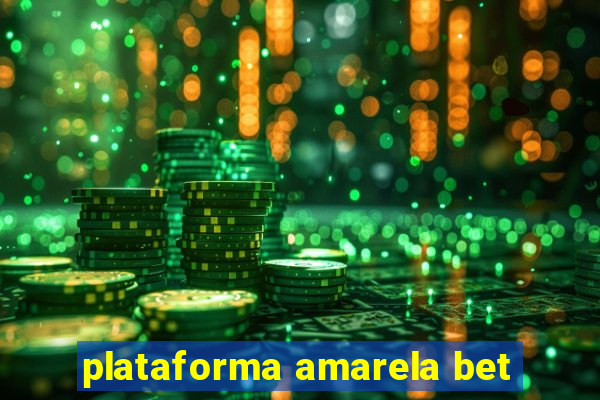 plataforma amarela bet