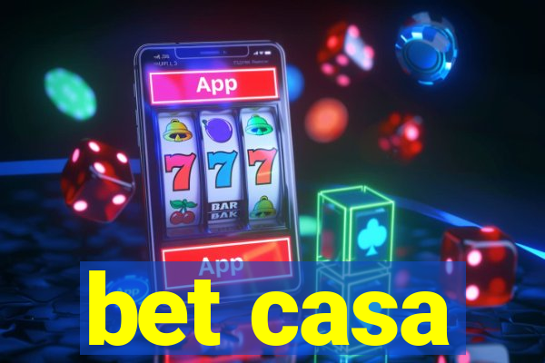 bet casa