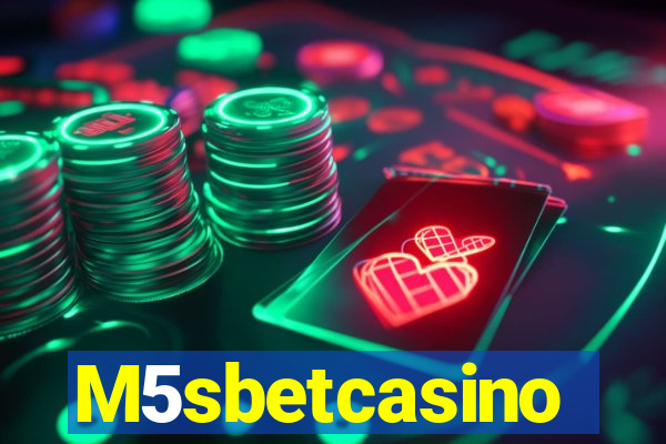 M5sbetcasino