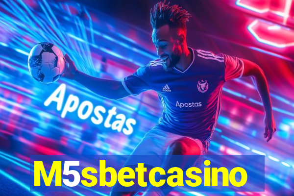 M5sbetcasino