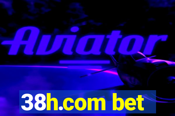 38h.com bet