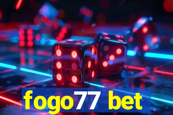 fogo77 bet