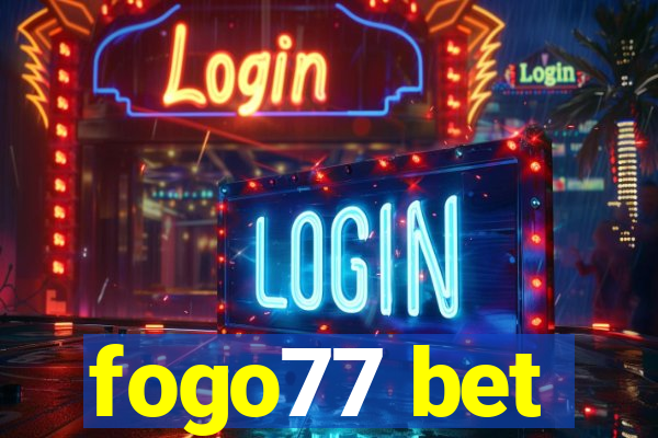 fogo77 bet