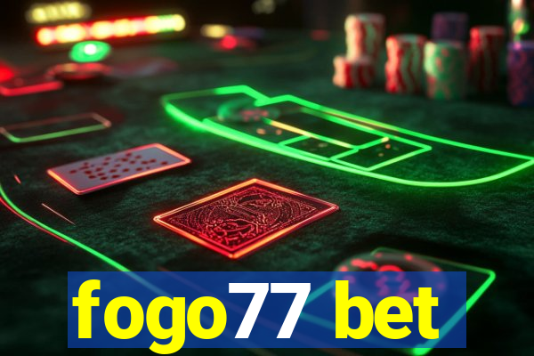 fogo77 bet