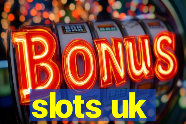 slots uk