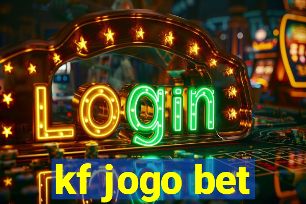 kf jogo bet