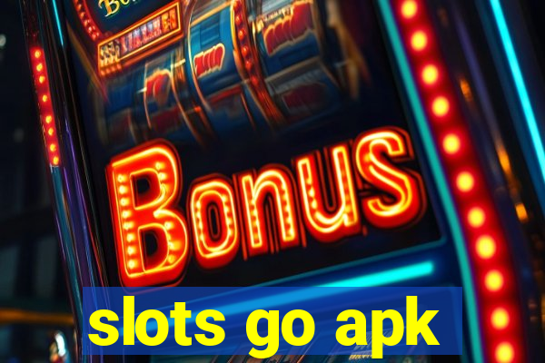 slots go apk