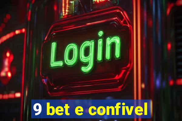 9 bet e confivel