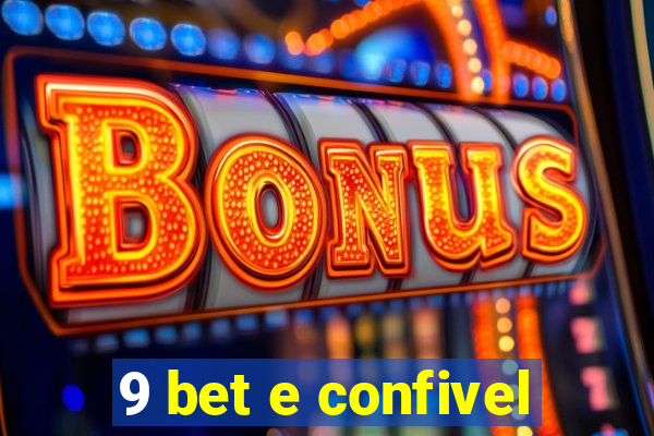 9 bet e confivel