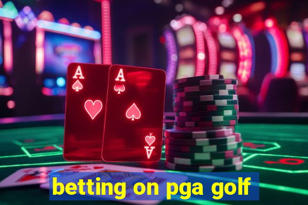 betting on pga golf