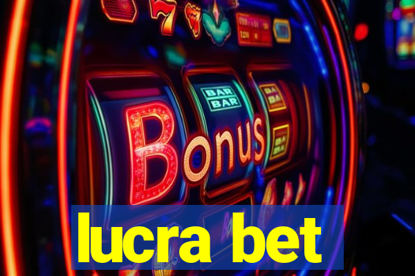 lucra bet