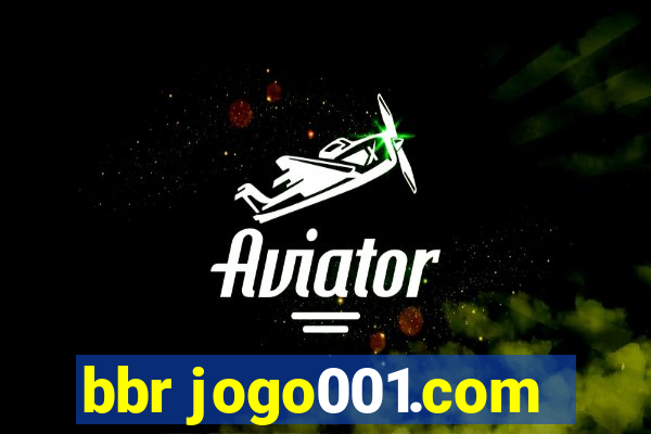 bbr jogo001.com