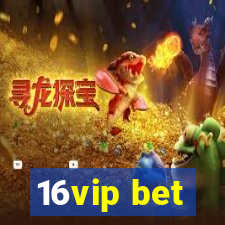 16vip bet