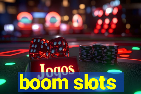 boom slots