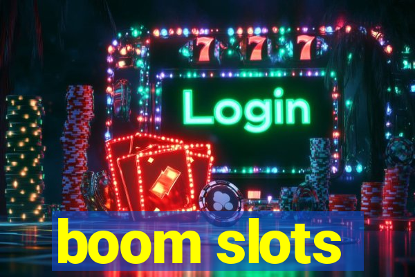 boom slots