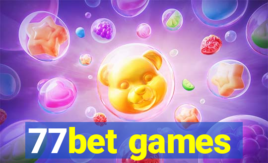 77bet games