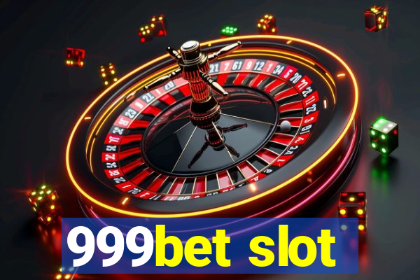 999bet slot