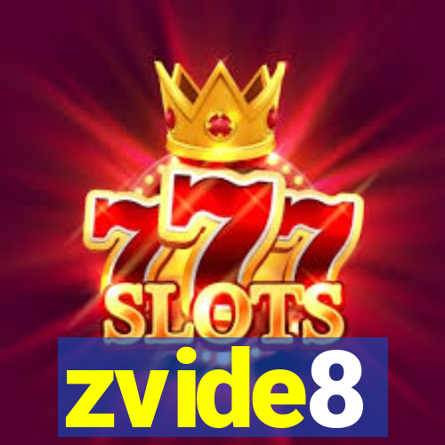 zvide8