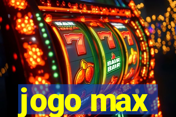 jogo max