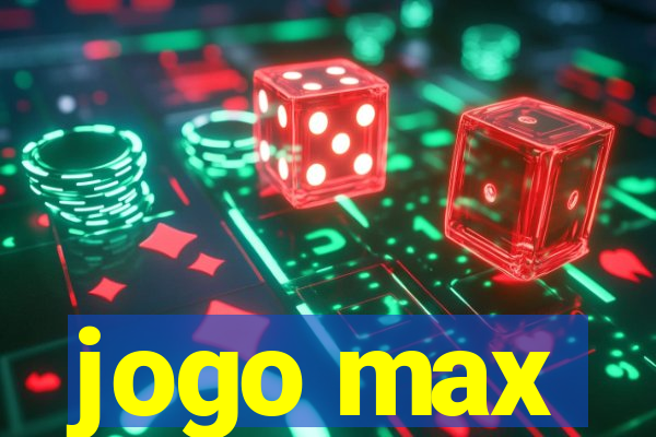 jogo max