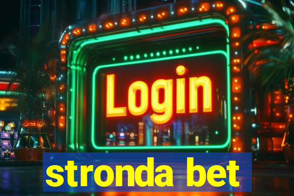 stronda bet