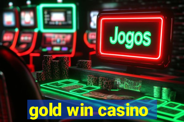 gold win casino