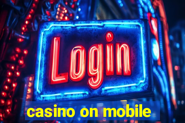 casino on mobile