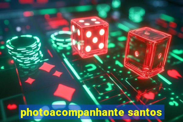 photoacompanhante santos