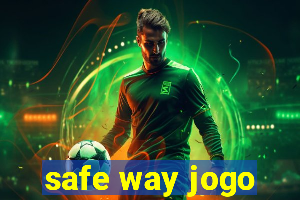 safe way jogo