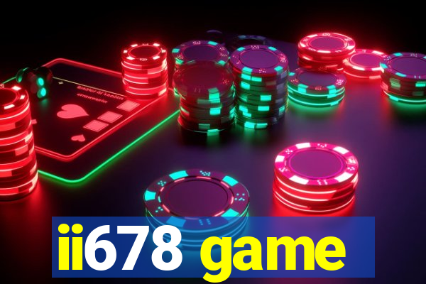 ii678 game