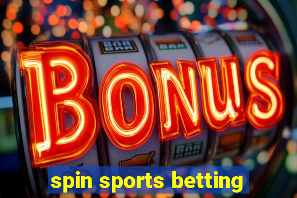 spin sports betting