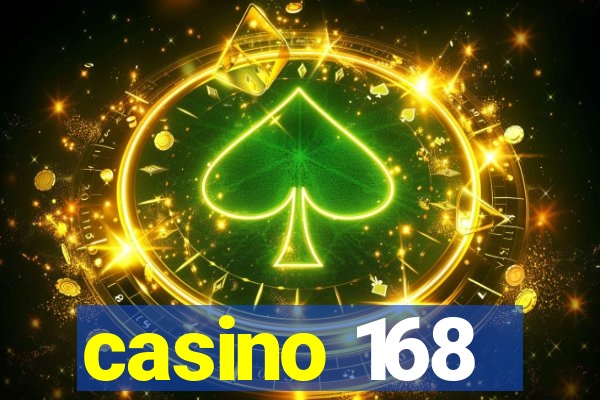 casino 168