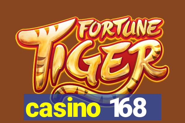 casino 168