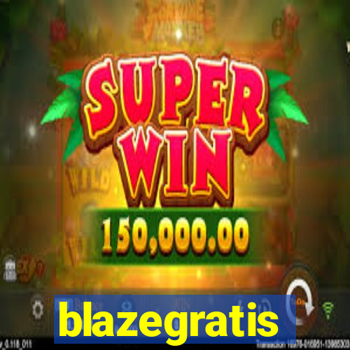 blazegratis