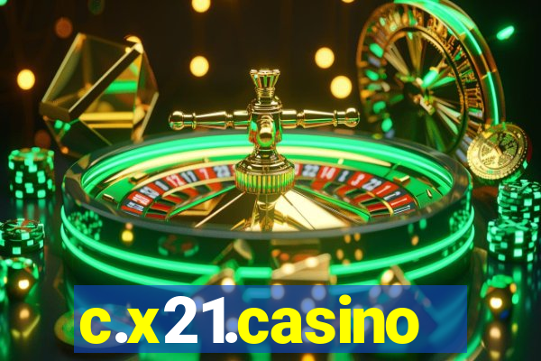 c.x21.casino