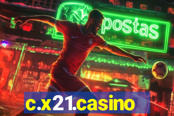 c.x21.casino